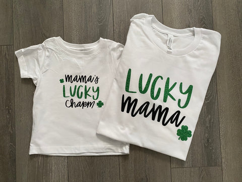 LUCKY MAMA | MAMA’S LUCKY CHARM SHIRTS - ADULT AND CHILD SIZE SHIRTS